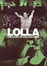 Watch Lolla: The Story of Lollapalooza 0123movies