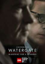 Watch Watergate: Blueprint for a Scandal 0123movies