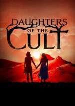 Watch Daughters of the Cult 0123movies
