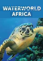 Watch Waterworld Africa 0123movies