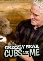 Watch Grizzly Bear Cubs and Me 0123movies