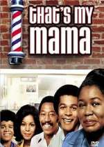 Watch That's My Mama 0123movies