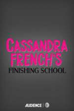 Watch Cassandra French's Finishing School 0123movies