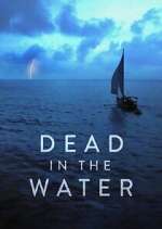 Watch Dead in the Water 0123movies