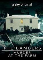 Watch The Bambers: Murder at the Farm 0123movies