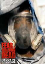 Watch Fear the Walking Dead: Passage 0123movies